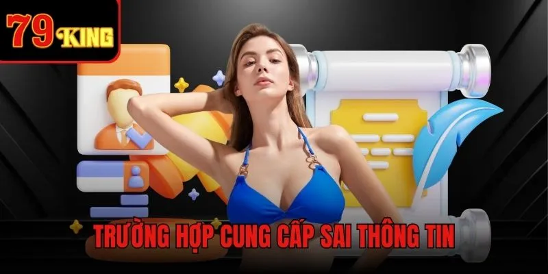 Khi hội viên cung cấp sai dữ liệu cá nhân