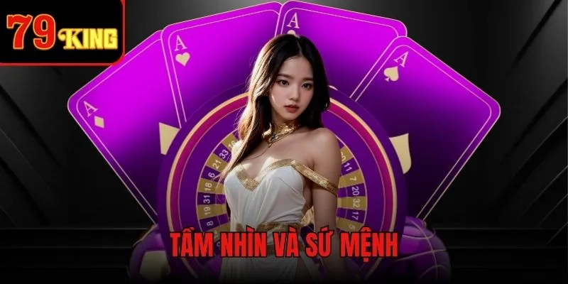 Giới thiệu về 79KING với sứ mệnh, tầm nhìn dài hạn